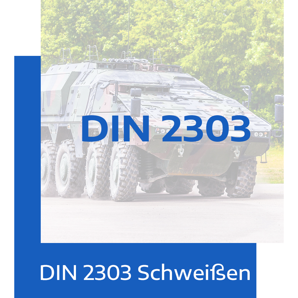 Schweißen für wehrtechnische Produkte